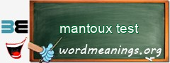 WordMeaning blackboard for mantoux test